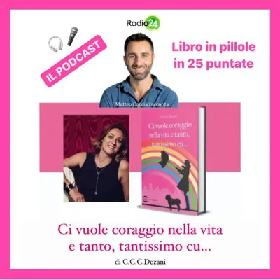 CI VUOLE CORAGGIO NELLA VITA E TANTO TANTISSIMO CU podcast