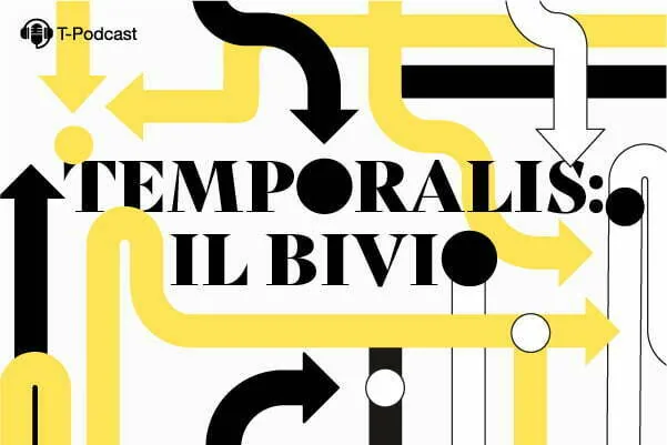 temporalis il bivio podcast