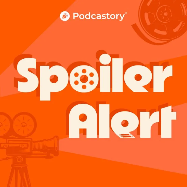 spoiler alert podcast