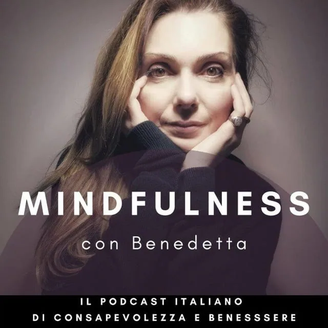 mindfulness con benedetta podcast