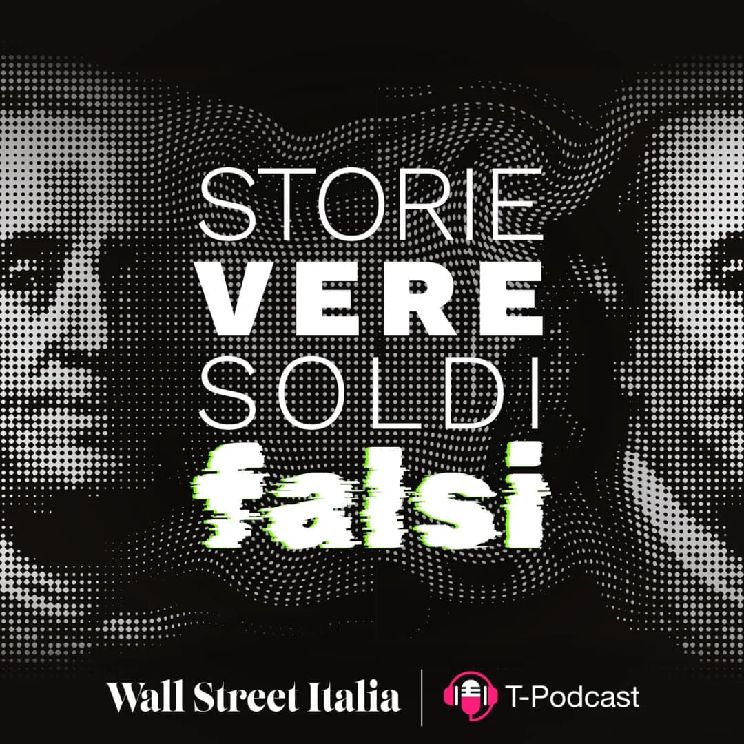storie vere soldi falsi podcast