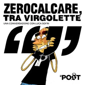 zerocalcare podcast