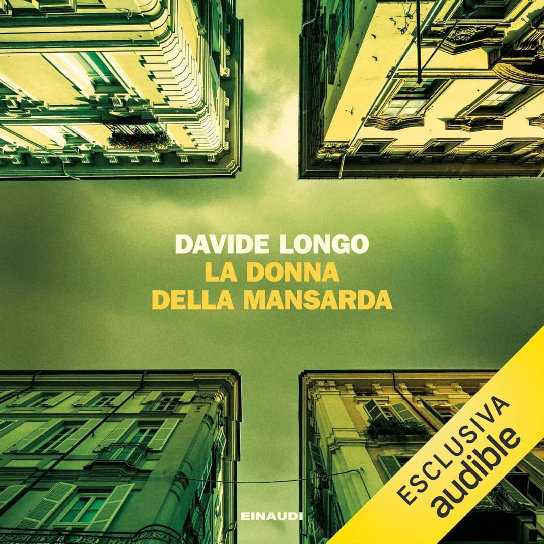 La donna della mansarda - Audiolibro di Davide Longo