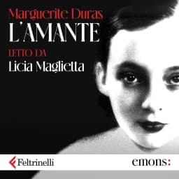 "L'amante" Podcast di "Marguerite Duras": guida all'ascolto | Podcast Italia