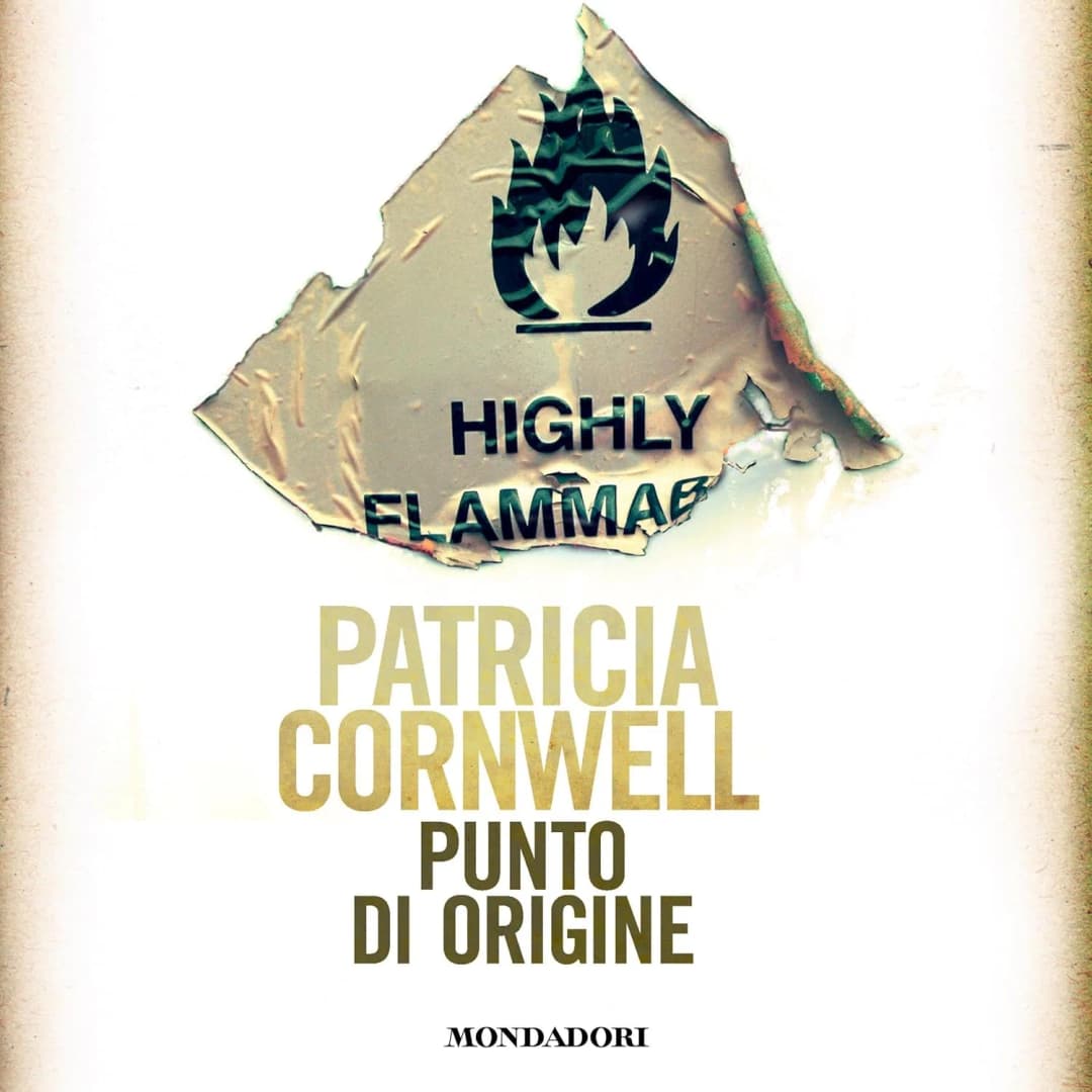 Punto di origine (Kay Scarpetta Vol. 9) di Patricia Cornwell