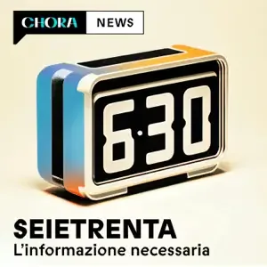 SEIETRENTA Podcast di Chora Media