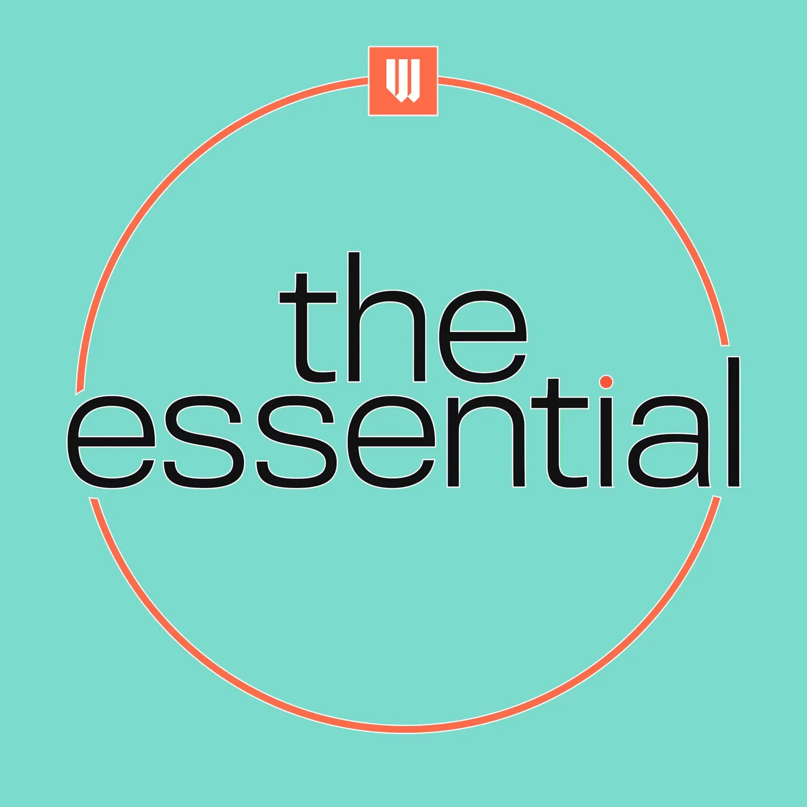 The Essential Podcast