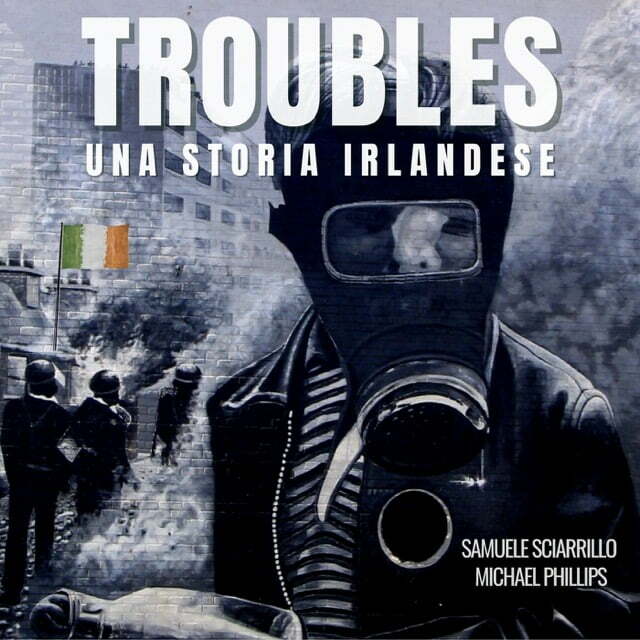 troubles-una-storia-irlandese-podcast