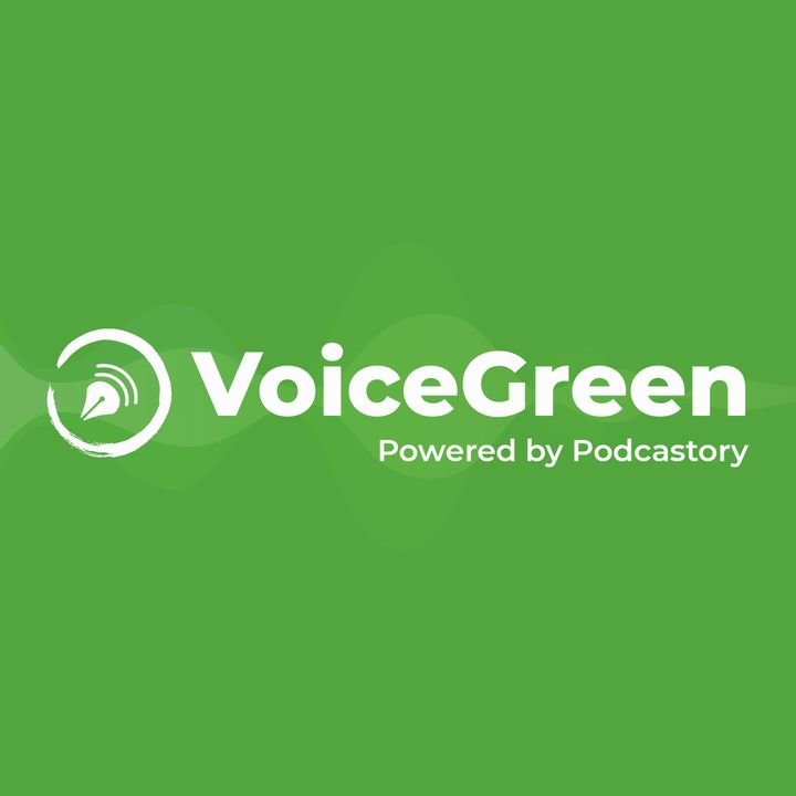 voicegreen podcast