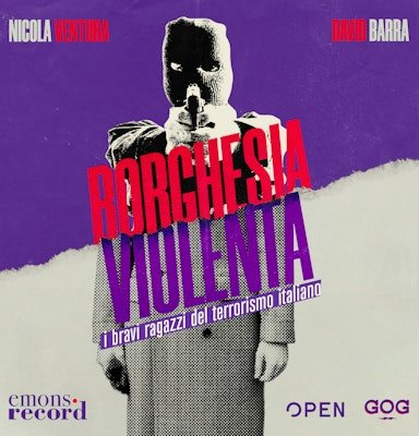 borghesia violenta podcast