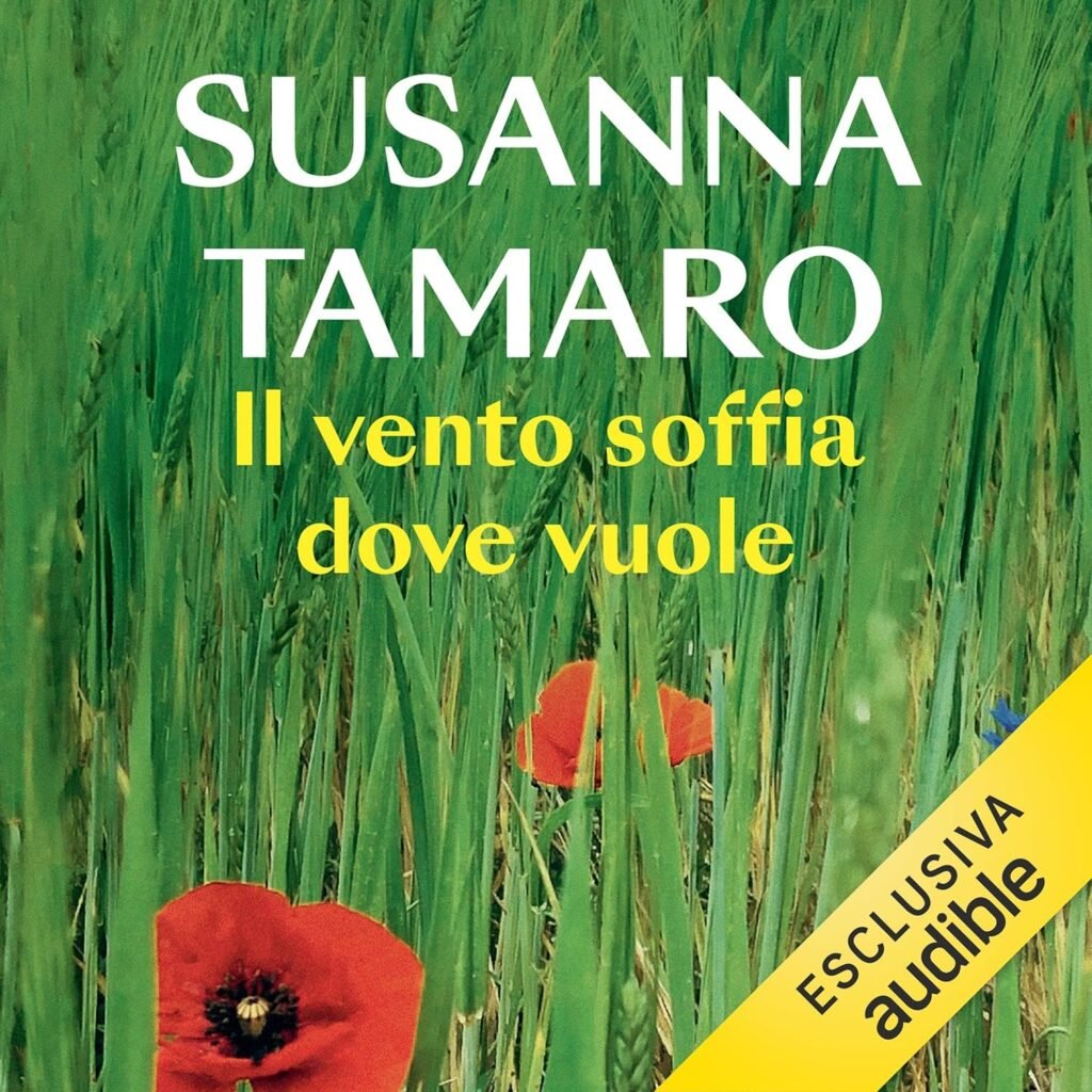 Il vento soffia dove vuole, Audiolibro di Susanna Tamaro