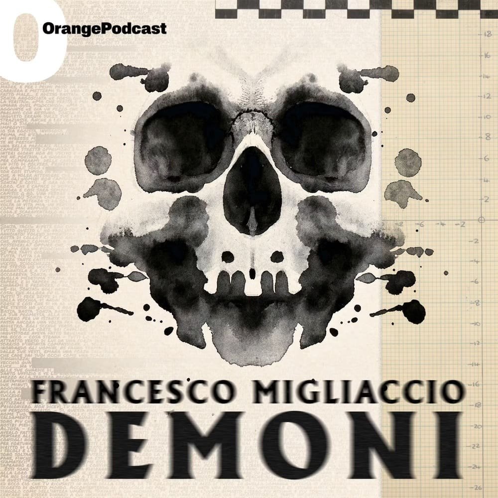 Demoni Podcast di Francesco Migliaccio