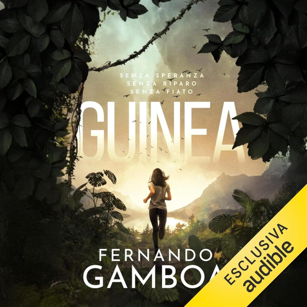 Guinea: Oltre l'avventura Audiolibro di Fernando Gamboa